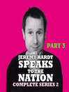 Jeremy Hardy Speaks to the Nation, Series 2, Part 3 (MP3)